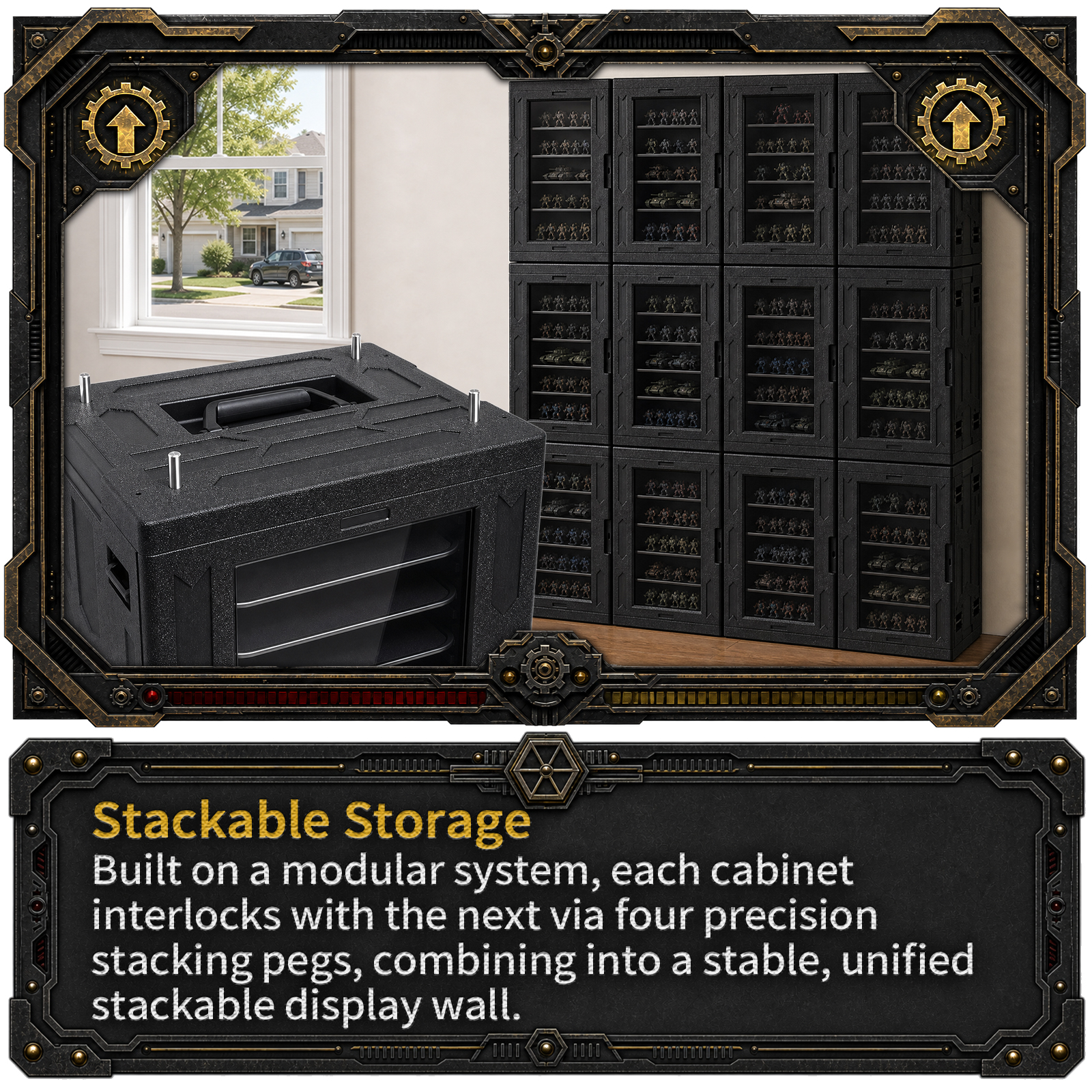 4. Stackable Storage Built on a modular system, each cabinet interlocks with the next via four precision stacking pegs, combining into a stable, unified stackable display wall. Perfect for warhammer cases that need to grow with your collection.